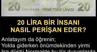 20 Lira İnsanı Nasıl Perişan Ediyor